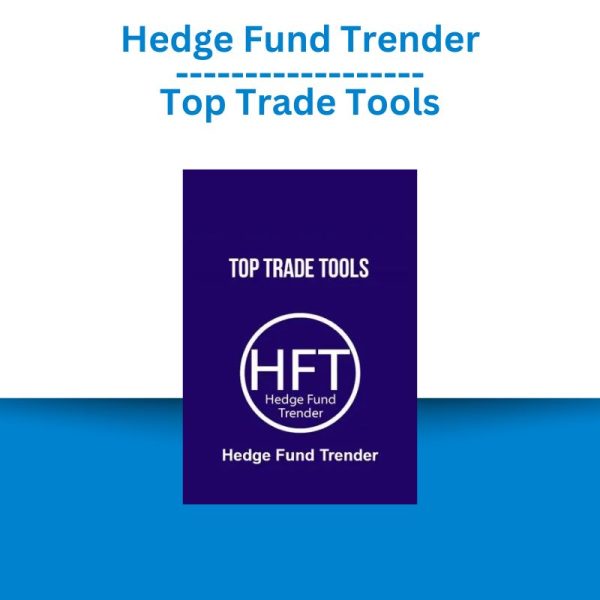 Hedge Fund Trender – Top Trade Tools