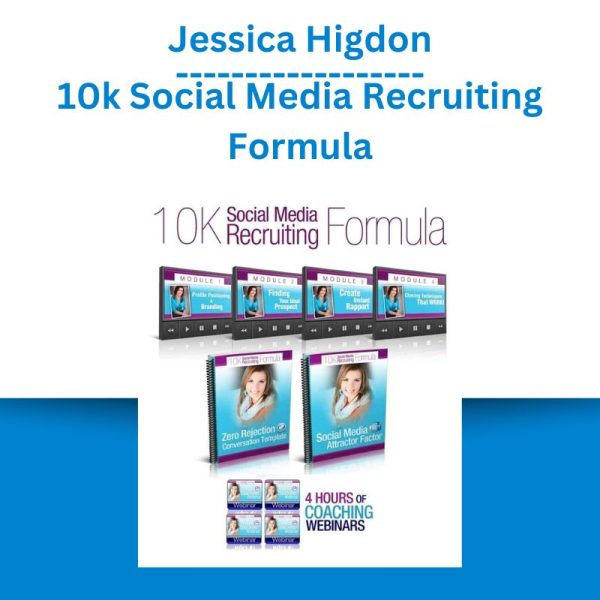 Jessica Higdon – 10k Social Media Recruiting Formula