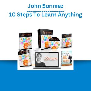 John Sonmez – 10 Steps To Learn Anything