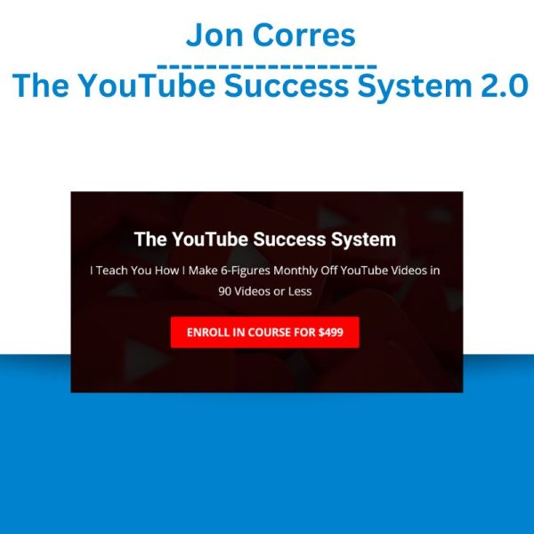 _Jon Corres - The YouTube Success System 2.0