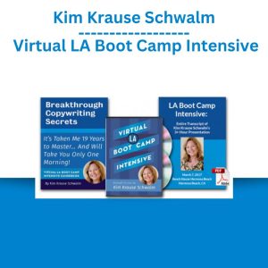 Kim Krause Schwalm – Virtual LA Boot Camp Intensive