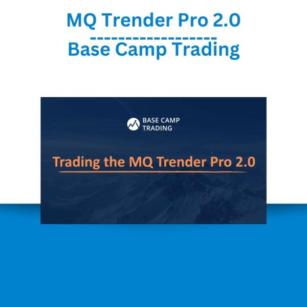 MQ Trender Pro 2.0 – Base Camp Trading