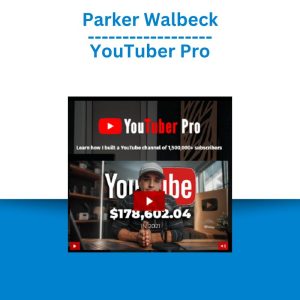 Parker Walbeck – YouTuber Pro