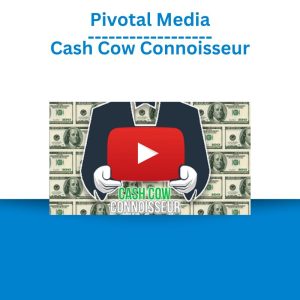 Pivotal Media – Cash Cow Connoisseur