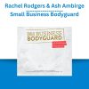 Rachel Rodgers & Ash Ambirge – Small Business Bodyguard