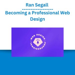 Ran Segall - Becoming a Professional Web Design