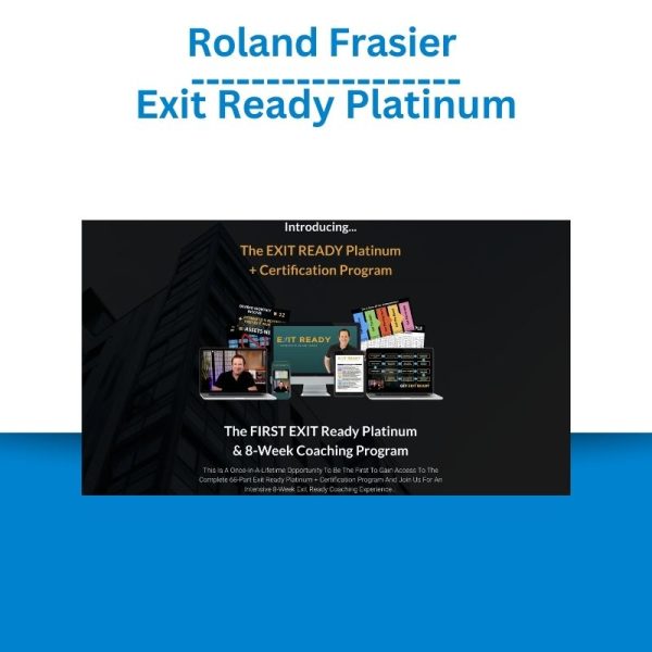 Roland Frasier – Exit Ready Platinum