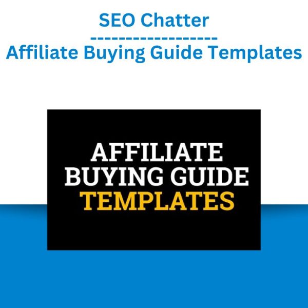 SEO Chatter - Affiliate Buying Guide Templates