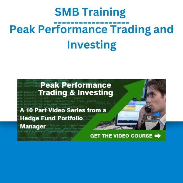 SMB Training - Peak Performance Trading and Investing