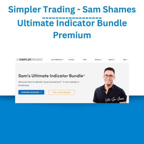 Simpler Trading - Sam Shames - Ultimate Indicator Bundle Premium