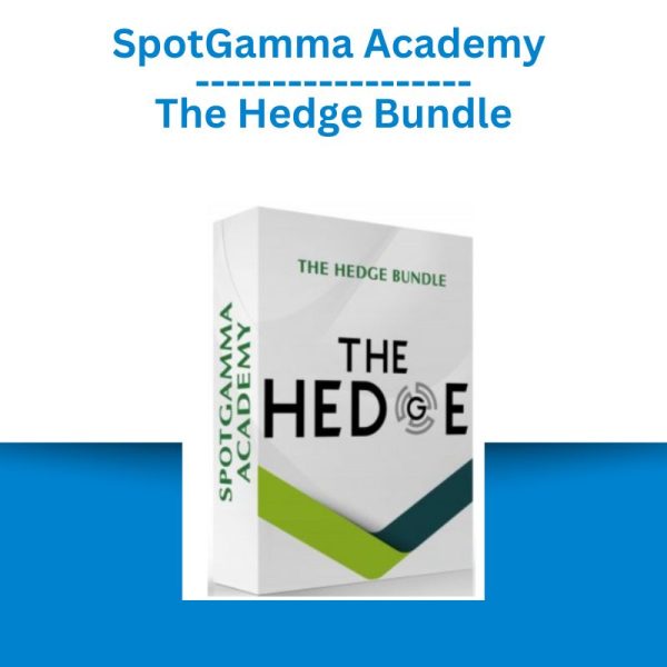 SpotGamma Academy - The Hedge Bundle