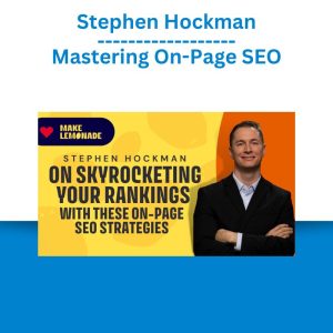 Stephen Hockman – Mastering On-Page SEO