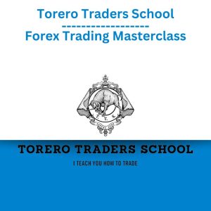 Torero Traders School – Forex Trading Masterclass