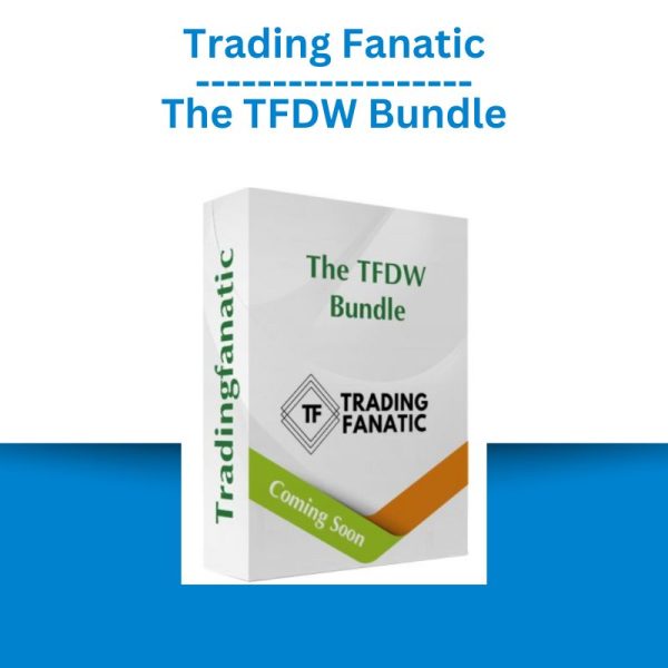 Trading Fanatic – The TFDW Bundle