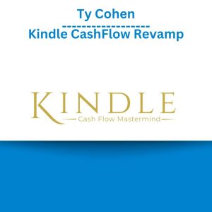 Ty Cohen – Kindle CashFlow Revamp