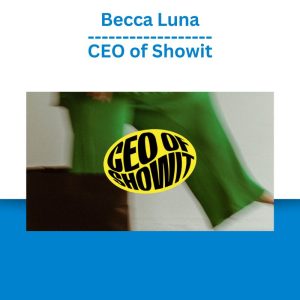 Becca Luna - CEO of Showit