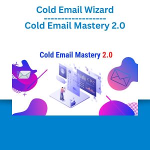 Cold Email Wizard - Cold Email Mastery 2.0