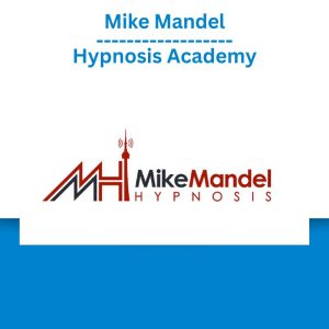 Mike Mandel - Hypnosis Academy