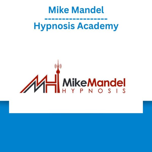 Mike Mandel - Hypnosis Academy