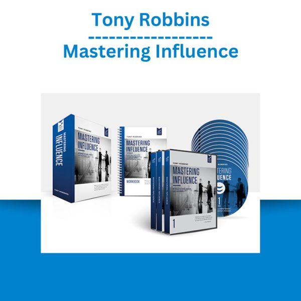 Tony Robbins - Mastering Influence