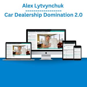 Alex Lytvynchuk - Car Dealership Domination 2.0