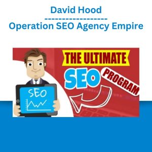 David Hood - Operation SEO Agency Empire