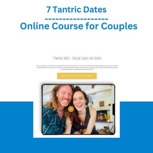 7 Tantric Dates – Online Course for Couples