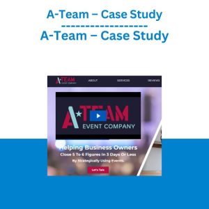 A-Team – Case Study