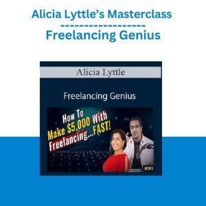 Alicia Lyttle’s Masterclass – Freelancing Genius