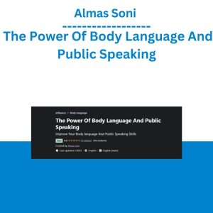 Almas Soni – The Power Of Body Language And Public Speaking