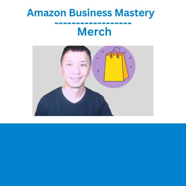 Amazon Business Mastery - Merch