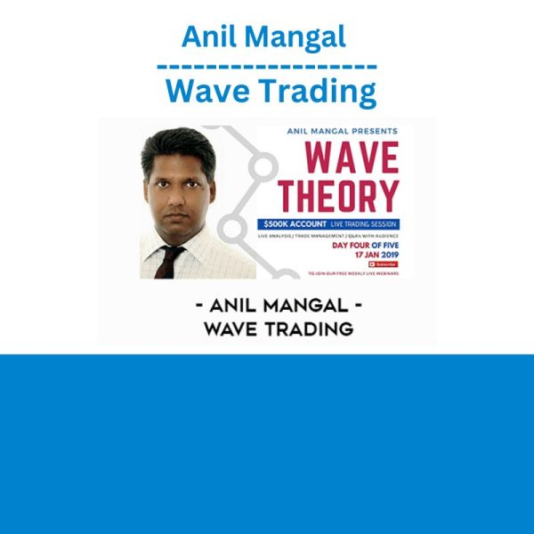 Anil Mangal - Wave Trading