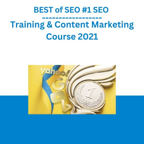 BEST of SEO #1 SEO Training & Content Marketing Course 2021