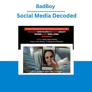 BadBoy – Social Media Decoded