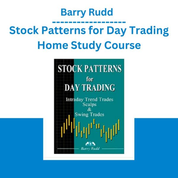 Barry Rudd – Stock Patterns for Day Trading Home Study Course