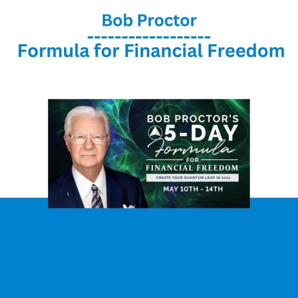 Bob Proctor - Formula for Financial Freedom