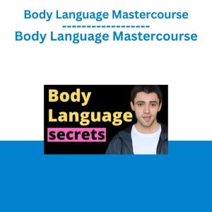 Body Language Mastercourse