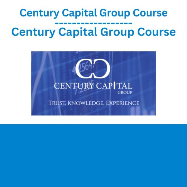 Century Capital Group Course