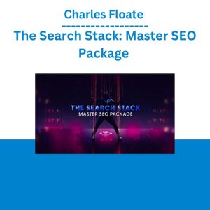 Charles Floate - The Search Stack Master SEO Package