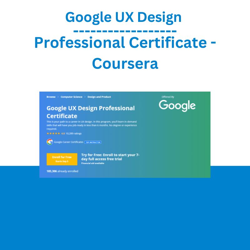 Google UX Design Professional Certificate - Coursera