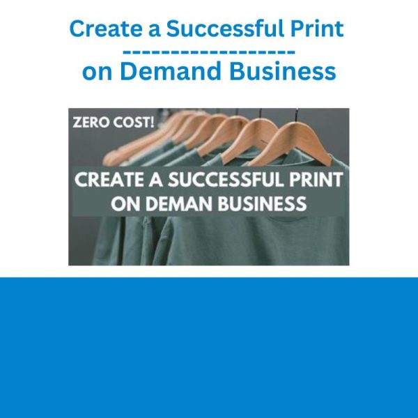 Create a Successful Print on Demand Business