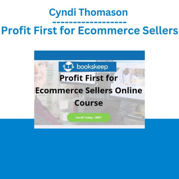 Cyndi Thomason – Profit First for Ecommerce Sellers