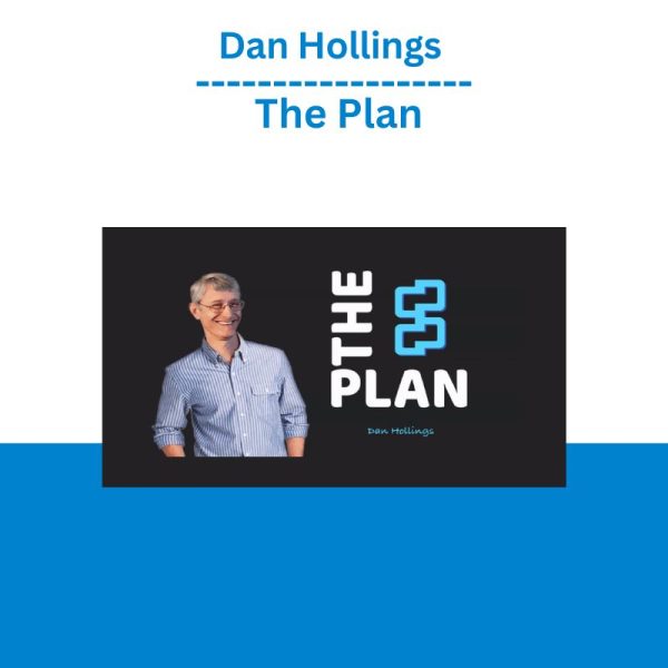 Dan Hollings – The Plan