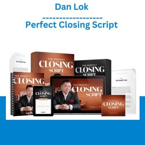 Dan Lok - Perfect Closing Script