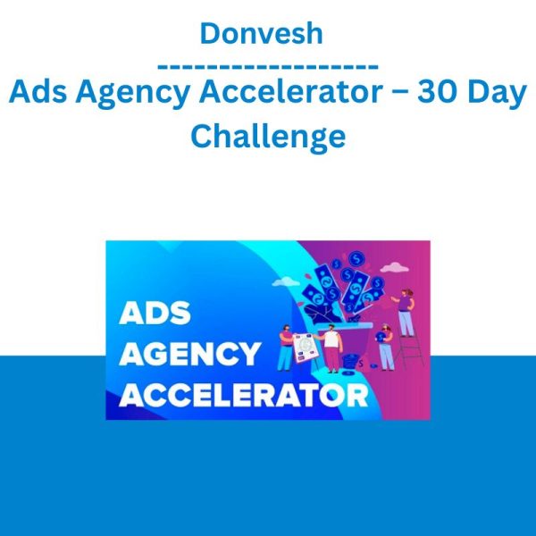 Donvesh – Ads Agency Accelerator – 30 Day Challenge