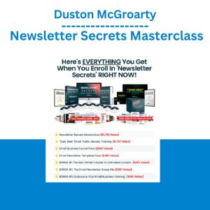 Duston McGroarty - Newsletter Secrets Masterclass