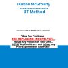 Duston McGroarty – 3T Method