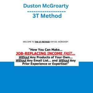 Duston McGroarty – 3T Method