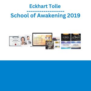 Eckhart Tolle – School of Awakening 2019