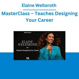 Elaine Welteroth - MasterClass – Teaches Designing Your Career